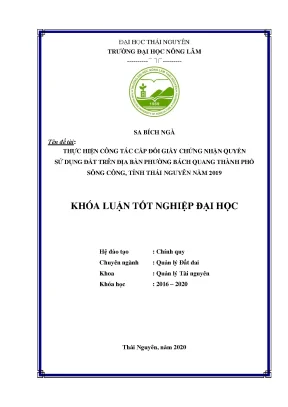 Luận văn thực hiện công tác cấp đổi giấy chứng nhận quyền sử dụng đất trên địa bàn phường bách quang thành phố sông công tỉnh thái nguyên năm 2019