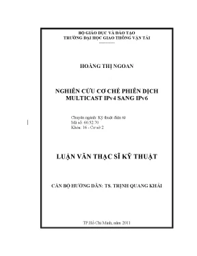 Nghiên cứu cơ chế phiên dịch multicast ipv4 sang ipv6 luận văn thạc sĩ chuyên ngành kỹ thuật điện tử