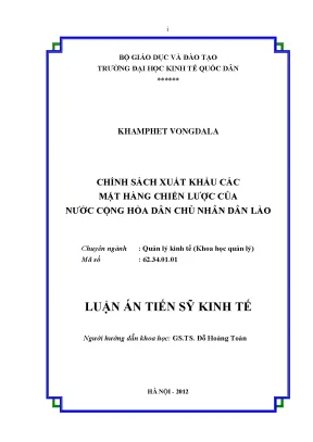 Luận án tiến sĩ chính sách xuất khẩu các mặt hàng chiến lược của nước chdcnd lào