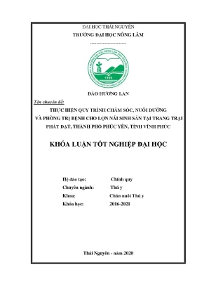 Luận văn thực hiện quy trình nuôi dưỡng chăm sóc và phòng trị bệnh cho lợn nái sinh sản tại trang trại phát đạt thành phố phúc yên tỉnh vĩnh phúc