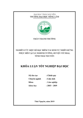 Luận văn nghiên cứu một số đặc điểm tái sinh tự nhiên rừng phục hồi tại xã nghinh tường huyện võ nhai tỉnh thái nguyên