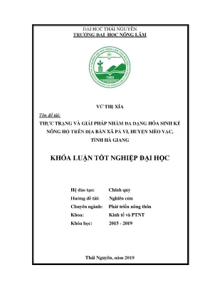 Luận văn thực trạng và giải pháp nhằm đa dạng hóa sinh kế nông hộ trên địa bàn xã pả vi huyện mèo vạc tỉnh hà giang