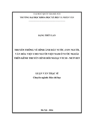 Luận văn thạc sĩ truyền thông về hình ảnh đất nước con người văn hóa việt cho người việt nam ở nước ngoài trên kênh truyền hình đối ngoại vtc10 netviet