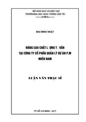 Nâng cao chất lượng tư vấn tại công ty cổ phần quản lý dự án p m miền nam luận văn thạc sỹ chuyên ngành kinh tế xây dựng