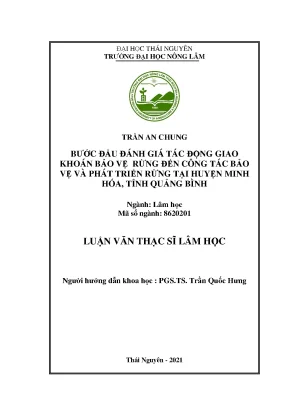 Luận văn thạc sĩ bước đầu đánh giá tác động giao khoán bảo vệ rừng đến công tác bảo vệ rừng và phát triển rừng tại huyện minh hóa tỉnh quảng bình