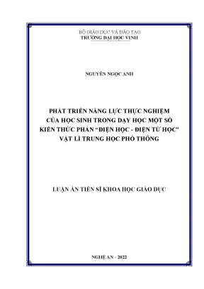 Luận án tiến sĩ phát triển năng lực thực nghiệm của học sinh trong dạy học một số kiến thức phần điện học điện từ học vật lý trung học phổ thông