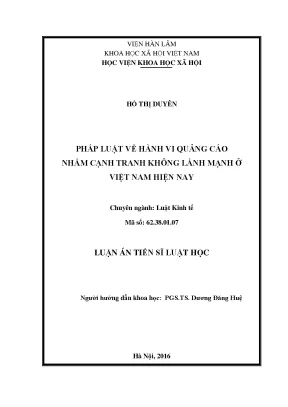 Luận án tiến sĩ pháp luật về hành vi quảng cáo nhằm cạnh tranh không lành mạnh ở việt nam hiện nay