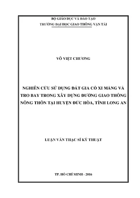 Nghiên cứu sử dụng đất gia cố xi măng và tro bay trong xây dựng đường giao thông nông thôn tại huyện đức hòa tỉnh long an luận văn thạc sĩ chuyên ngành xây dựng đường ô tô và đường thành phố