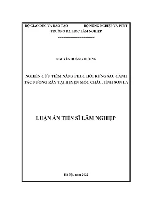 Luận án tiến sĩ nghiên cứu tiềm năng phục hồi rừng sau canh tác nương rẫy tại huyện mộc châu tỉnh sơn la