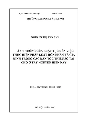 Luận án tiến sĩ ảnh hưởng của luật tục đến việc thực hiện pháp luật hôn nhân và gia đình trong các dân tộc thiểu số tại chỗ ở tây nguyên hiện nay