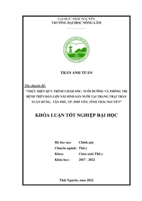 Luận văn thạc sĩ thực hiện quy trình chăm sóc nuôi dưỡng và phòng trị bệnh trên đàn lợn nái sinh sản nuôi tại trại lợn trần tuấn hùng tân phú thành phố phổ yên