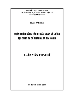 Hoàn thiện công tác tư vấn quản lý dự án tại công ty cổ phần qlda tín nghĩa luận văn thạc sỹ chuyên ngành kinh tế xây dựng
