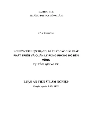Luận án tiến sĩ nghiên cứu hiện trạng đề xuất các giải pháp phát triển và quản lý rừng phòng hộ bền vững tại tỉnh quảng trị