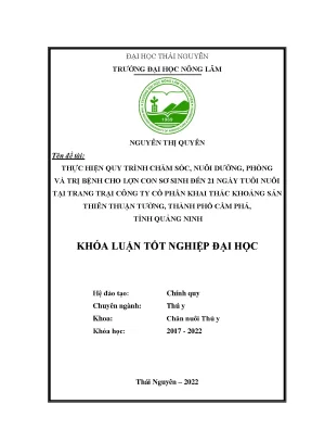 Luận văn thạc sĩ thực hiện quy trình chăm sóc nuôi dưỡng phòng và trị bệnh cho lợn con từ sơ sinh đến 21 ngày tuổi nuôi tại trại công ty cổ phần khai thác khoáng sản thiên thuận tường