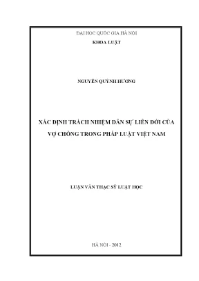 Luận văn thạc sĩ xác định trách nhiệm dân sự liên đới của vợ chồng trong pháp luật việt nam