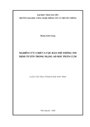 Luận văn thạc sĩ nghiên cứu chiến lược bảo trì thông tinh định tuyến trong mạng ad hoc phân cụm