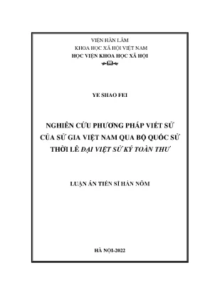 Luận án tiến sĩ nghiên cứu phương pháp viết sử của sử gia việt nam qua bộ quốc sử thời lê đại việt sử ký toàn thư