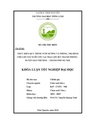 Luận văn thực hiện quy trình nuôi dưỡng và phòng trị bệnh cho lợn nái nuôi con tại trại lợn bùi thanh phong huyện đan phượng thành phố hà nội