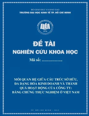 Luận văn mqh giữa cấu trúc sở hữu đa dạng hóa kinh doanh và thành quả hoạt động của công ty bằng chứng thực nghiệm việt nam 1