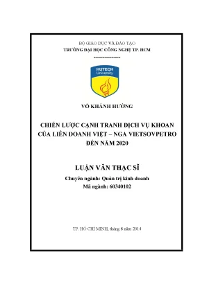 Luận văn luận văn thạc sĩ chiến lược cạnh tranh dịch vụ khoan của liên doanh việt nga vietsovpetro đến năm 2020