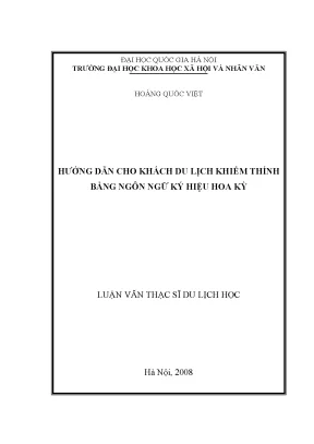 Luận văn thạc sĩ hướng dẫn cho khách du lịch khiếm thính bằng ngôn ngữ ký hiệu hoa kỳ