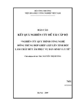 Luận văn nghiên cứu quy trình công nghệ đồng trùng hợp ghép axit arylic lên tinh bột làm chất hút ẩm phục vụ dân sinh và y tế