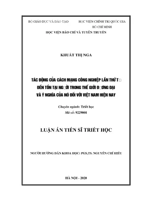 Luận án tiến sĩ tác động của cách mạng công nghiệp lần thứ tư đến tồn tại người trong thế giới đương đại và ý nghĩa của nó đối với việt nam hiện nay