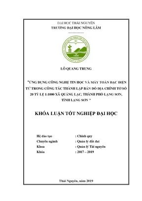 Luận văn ứng dụng công nghệ tin học và phương pháp toàn đạc điện tử thành lập bản đồ địa chính tờ 20 tỷ lệ 1 1000 xã quảng lạc thành phố lạng sơn