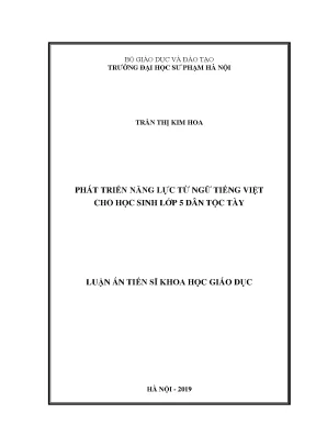 Luận án tiến sĩ phát triển năng lực từ ngữ tiếng việt cho học sinh lớp 5 dân tộc tày