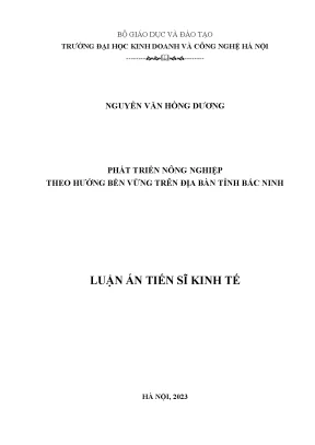 Luận án tiến sĩ phát triển nông nghiệp theo hướng bền vững trên địa bàn tỉnh bắc ninh