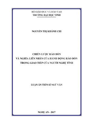 Luận án tiến sĩ chiến lược rào đón và nghĩa liên nhân của hành động rào đón trong giao tiếp của người nghệ tĩnh