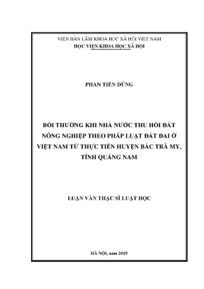 Luận văn thạc sĩ bồi thường khi nhà nước thđ nông nghiệp theo pháp luật đất đai ở việt nam từ thực tiễn huyện bắc trà my tỉnh quảng nam