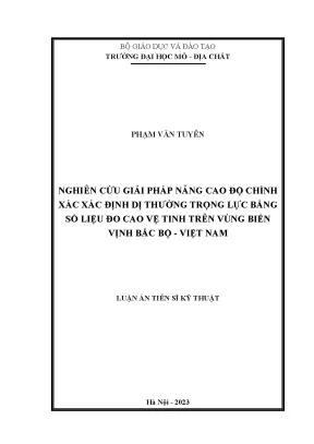 Luận án tiến sĩ nghiên cứu giải pháp nâng cao độ chính xác xác định dị thường trọng lực bằng số liệu đo cao vệ tinh trên vùng biển vịnh bắc bộ việt nam