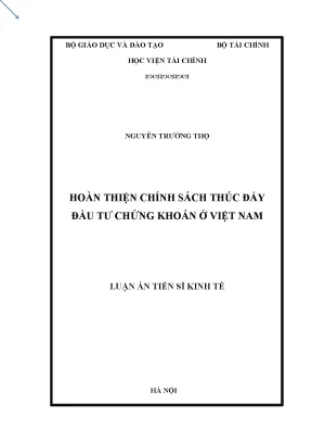 Luận án tiến sĩ hoàn thiện chính sách thúc đẩy đầu tư chứng khoán ở việt nam