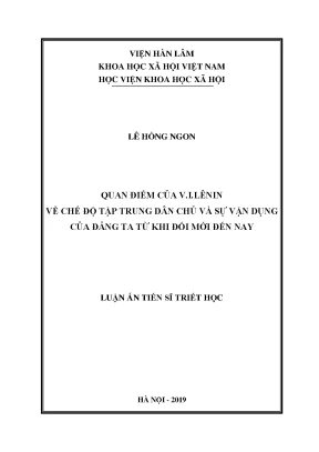 Luận án tiến sĩ triết học quan điểm của v i lênin về chế độ tập trung dân chủ và sự vận dụng của đảng ta từ khi đổi mới đến nay