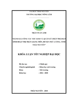 Luận văn đánh giá công tác thu gom và quản lý chất thải rắn sinh hoạt tại thị trấn giang tiên huyện phú lương tỉnh thái nguyên