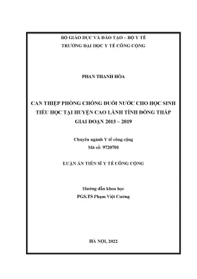 Luận án tiến sĩ y tế công cộng can thiệp phòng chống đuối nước cho học sinh tiểu học tại huyện cao lãnh tỉnh đồng tháp giai đoạn 2015 2019