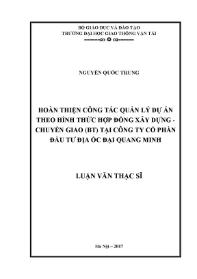 Hoàn thiện công tác quản lý dự án theo hình thức hợp đồng xây dựng chuyển giao bt tại công ty cổ phần đầu tư đĩa ốc đại quang minh luận văn thạc sỹ chuyên ngành kinh tế xây dựng