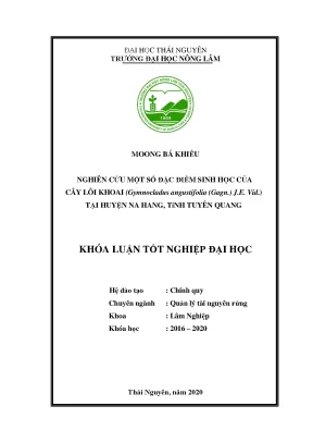 Luận văn nghiên cứu một số đặc điểm sinh học của cây lôi khoai gymnocladus angustifolia gagn j e vid tại huyện na hang tỉnh tuyên quang
