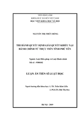 Luận án tiến sĩ thi hành quyết định giải quyết khiếu nại hành chính từ thực tiễn tỉnh phú yên