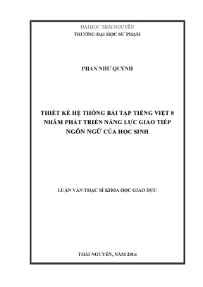 Luận văn thạc sĩ thiết kế hệ thống bài tập tiếng việt 8 nhằm phát triển năng lực giao tiếp ngôn ngữ của học sinh