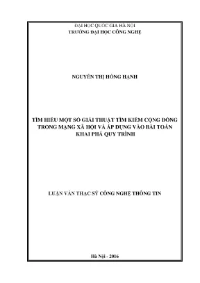 Luận văn thạc sĩ tìm hiểu một số giải thuật tìm kiếm cộng đồng trong mạng xã hội và áp dụng vào bài toán khai phá quy trình