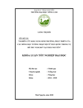 Luận văn nghiên cứu khả năng sinh trưởng phát triển của các dòng đậu tương nhập nội từ hàn quốc trong vụ hè thu năm 2017 tại thái nguyên
