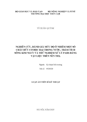 Luận án tiến sĩ nghiên cứu đánh giá mức độ ô nhiễm một số chất hữu cơ độc hại trong nước trầm tích sông kim ngưu và thử nghiệm xử lý pahs bằng vật liệu trên nền tio2