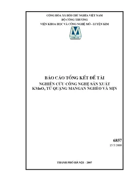 Luận văn nghiên cứu công nghệ sản xuất kali pemanganat kmno4 từ quặng mangan nghèo và mịn