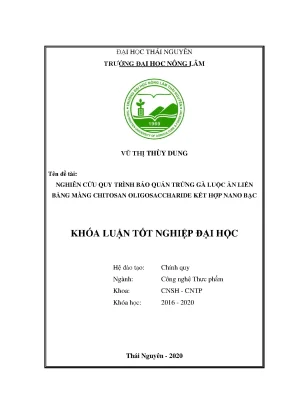 Luận văn nghiên cứu quy trình bảo quản trứng gà luộc ăn liền bằng màng chitosan oligosaccharide kết hợp nano bạc