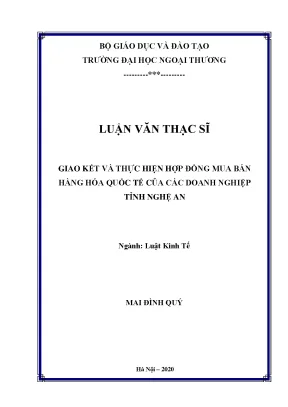 Luận văn thạc sĩ pháp luật doanh nghiệp giao kết và thực hiện hợp đồng mua bán hàng hóa quốc tế của các doanh nghiệp tỉnh nghệ an