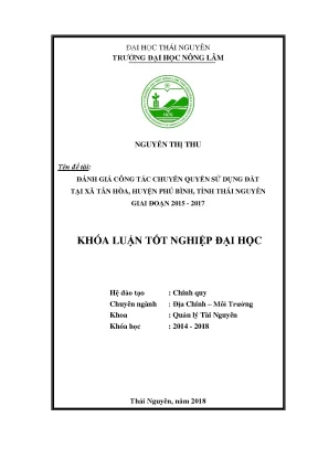 Luận văn đánh giá công tác chuyển quyền sử dụng đất tại xã tân hòa huyện phú bình tỉnh thái nguyên giai đoạn 2015 đến 2017