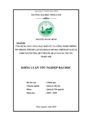 Luận văn ứng dụng máy toàn đạc điện tử và công nghệ thông tin trong thành lập mảnh bản đồ địa chính tờ số 14 tỉ lệ 1 200 tại phường quỳnh lôi