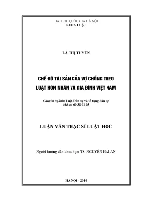 Luận văn thạc sĩ chế độ tài sản của vợ chồng theo luật hôn nhân và gia đình việt nam